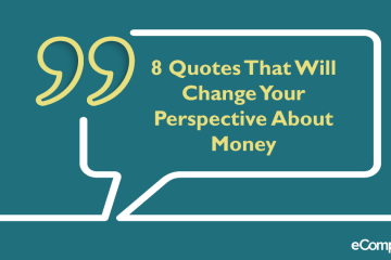 8 Quotes That Will Change Your Perspective About Money