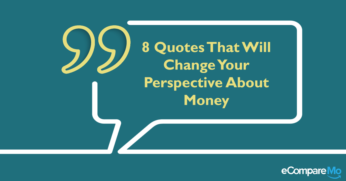 8 Quotes That Will Change Your Perspective About Money