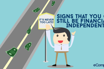 It’s Never Too Late: Five Signs You Can Still Become Financially Independent