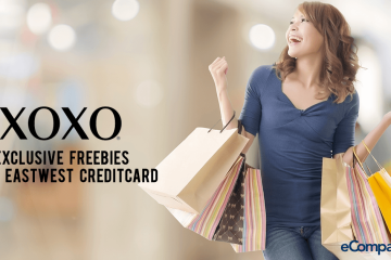Exclusive Freebies from XOXO With EastWest Credit Cards