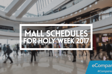 Here's A List Of Mall Schedules For Holy Week 2017